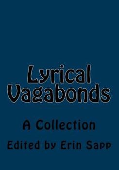 Paperback Lyrical Vagabonds: A Collection Book
