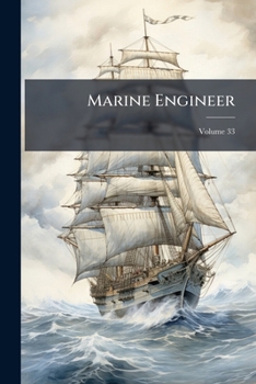Paperback Marine Engineer; Volume 33 Book