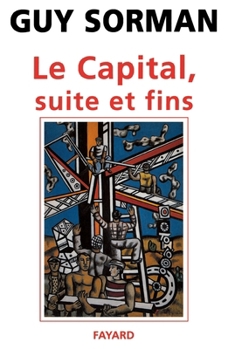 Paperback Le Capital, suite et fins [French] Book