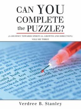 Paperback Can You Complete the Puzzle?: A Journey Towards Spiritual Growth and Direction) Volume Three Book