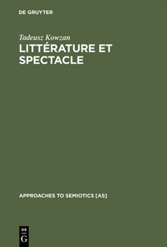 Hardcover Littérature Et Spectacle [French] Book