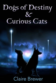 Paperback Dogs of Destiny & Curious Cats Book