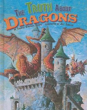 Hardcover The Truth about Dragons Book