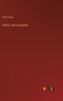 Hardcover Schau- und Lustspiele [German] Book