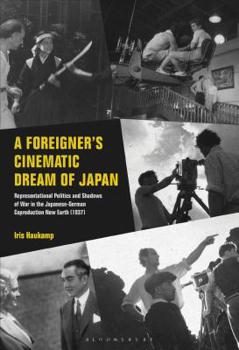 The Samurai's Daughter, or New Earth: Power and Authenticity in a German-Japanese Film-Coproduction at the Brink of WW2