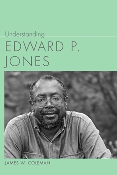 Hardcover Understanding Edward P. Jones Book