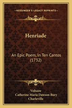 Henriade: An Epick Poem