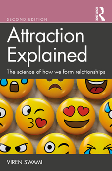 Paperback Attraction Explained: The science of how we form relationships Book