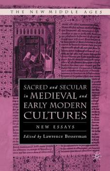Paperback Sacred and Secular in Medieval and Early Modern Cultures: New Essays Book
