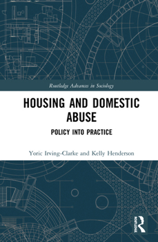 Hardcover Housing and Domestic Abuse: Policy Into Practice Book