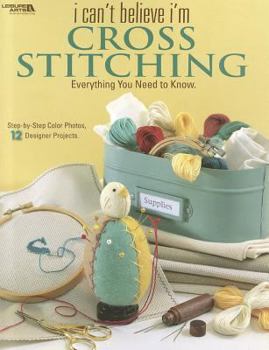 I Can't Believe I'm Cross Stitching