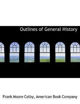 Outlines of General History