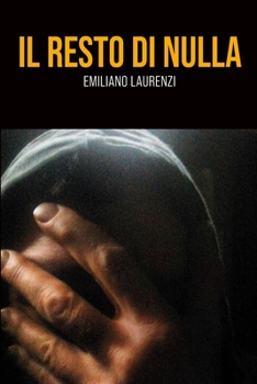 Paperback Il Resto Di Nulla [Italian] Book