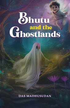 Paperback Bhutu and the Ghostlands Book