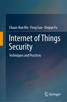 Hardcover Internet of Things Security: Techniques and Practices Book
