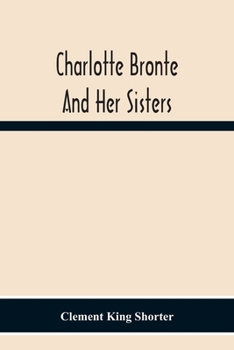 Paperback Charlotte Bronte&#776; And Her Sisters Book