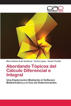 Paperback Abordando Tópicos del Cálculo Diferencial e Integral [Spanish] Book