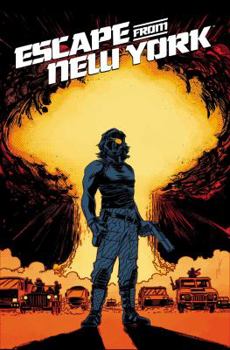 Escape from New York Vol. 4 - Book #4 of the Escape From New York