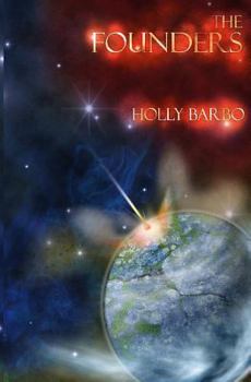 The Founders - Book #1 of the Sage Seed Chronicles