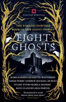 Paperback Eight Ghosts: The English Heritage Book of New Ghost Stories Book
