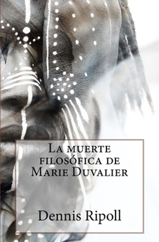 La muerte filos�fica de Marie Duvalier