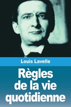 Paperback Règles de la vie quotidienne [French] Book