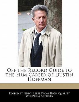 Paperback Off the Record Guide to the Film Career of Dustin Hoffman Book