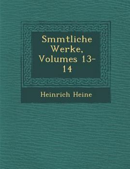 Paperback S&#65533;mmtliche Werke, Volumes 13-14 [German] Book