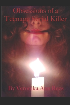 Paperback Obsessions of a Teenage Serial Killer Book