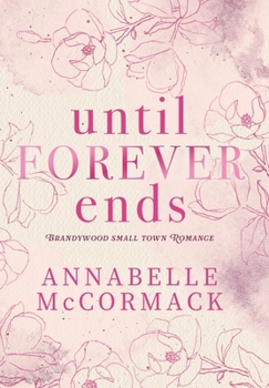 Hardcover Until Forever Ends Book