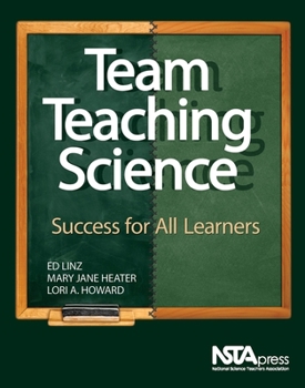 Paperback Team Teaching Science: Success for All Learners Book