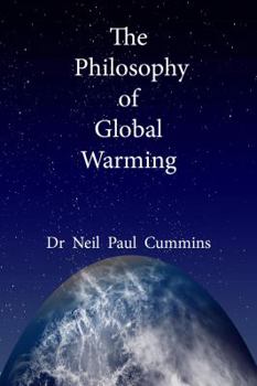 Paperback The Philosophy of Global Warming Book