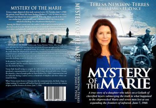 Paperback MYSTERY of the MARIE: Quest of a daughter to surface the real story to the shipwrecked Marie and seven men lost at sea expanding the frontie Book