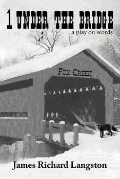 Paperback 1 Under the Bridge: A play on words Book