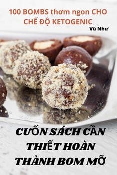 Paperback CuỐn Sách CẦn ThiẾt Hoàn Thành Bom MỠ [Vietnamese] Book