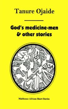 Paperback God's Medicine Men & Other Stories Book