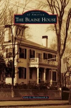 The Blaine House - Book  of the Images of America: Maine