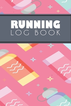 Running Log Book: Running Personal Training Workout Fitness Journal Log Book