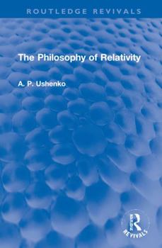 Hardcover The Philosophy of Relativity (Routledge Revivals) Book