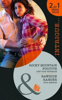 Rocky Mountain Fugitive / Rawhide Ranger