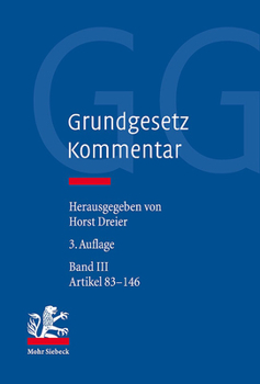 Hardcover Grundgesetz-Kommentar: Band III: Art. 83-146 [German] Book