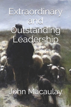 Paperback Extraordinary and Outstanding Leadership Book