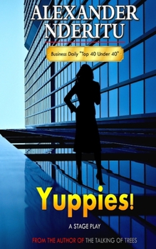 Paperback Yuppies!: A stage play Book