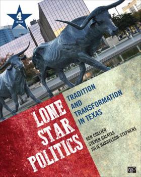 Paperback Lone Star Politics: Tradition and Transformation in Texas Book