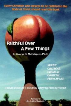 Paperback Faithful Over a Few Things Book