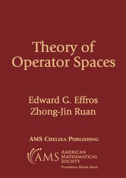 Paperback Theory of Operator Spaces (Ams Chelsea Publishing, 386) Book