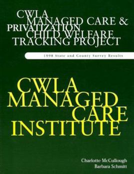 Paperback Managed Care & Privatization Child Welfare Tracking Project Book