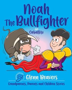 Paperback Noah the Bullfighter and Caballito Book