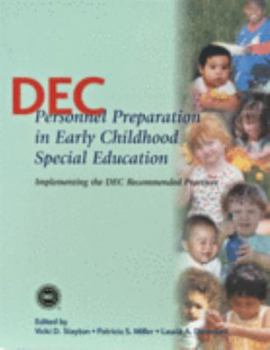 Hardcover Dec Personnel Preparation in Early Childhood Special Education: Implementing the Dec Recommended Practices Book