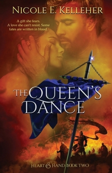 Paperback The Queen's Dance, Book Two of Heart and Hand Series Book